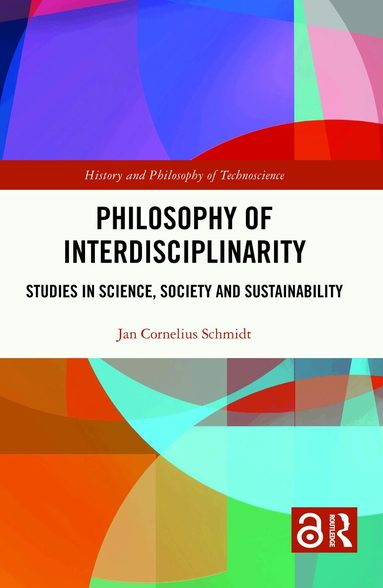 Jan Cornelius Schmidt - Philosophy of Interdisciplinarity, Häftad