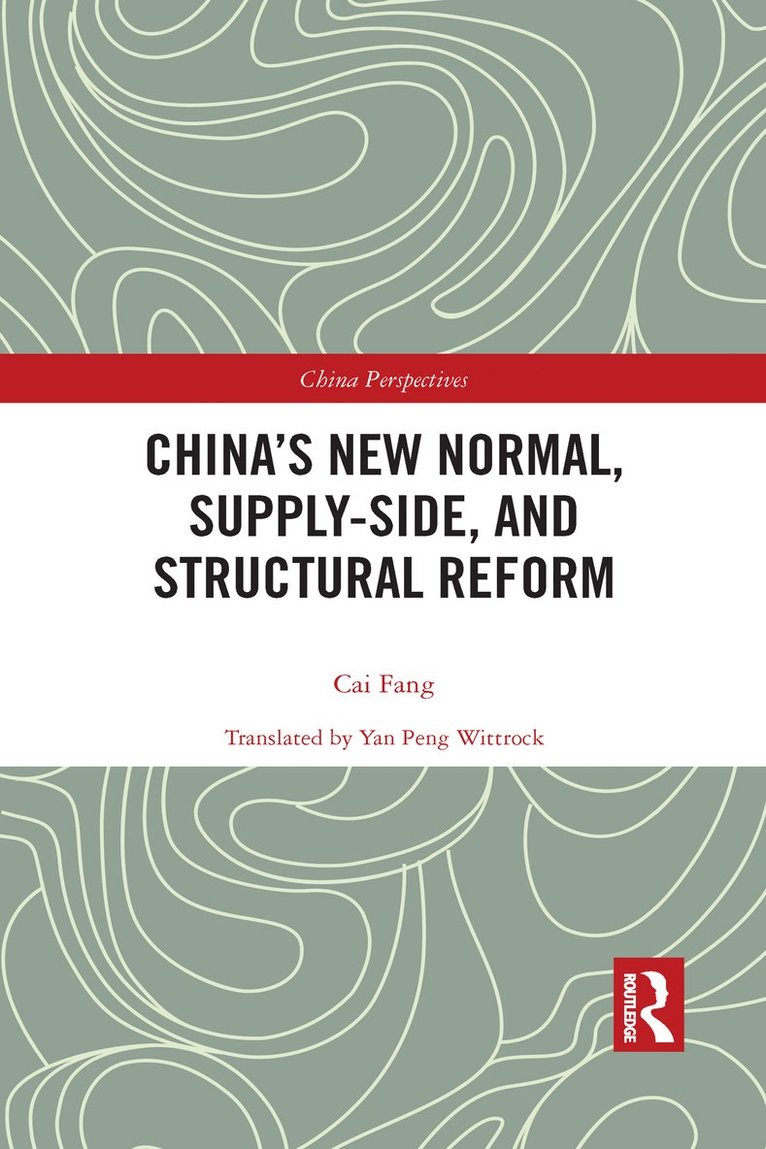 Chinas New Normal, Supply-side, and Structural Reform 1