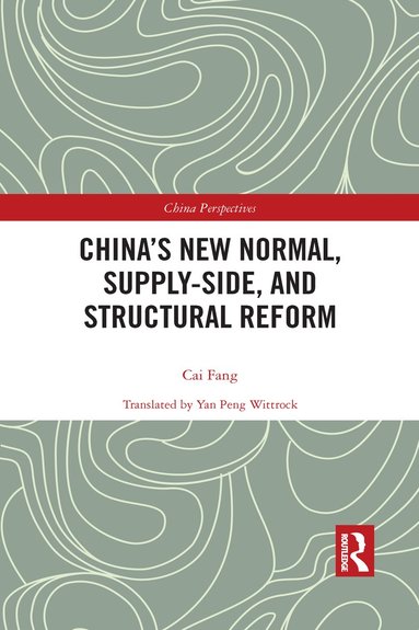 bokomslag China's New Normal, Supply-side, and Structural Reform
