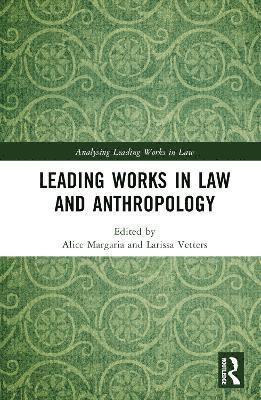 bokomslag Leading Works in Law and Anthropology