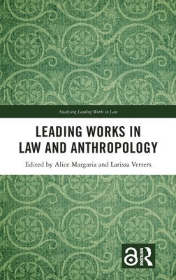 Leading Works in Law and Anthropology 1