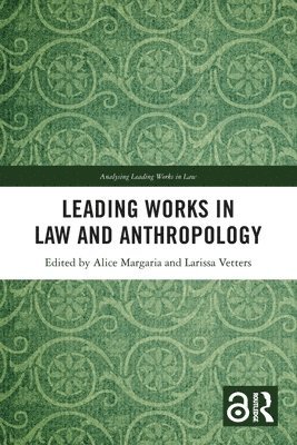 Alice Margaria, Larissa Vetters - Leading Works in Law and Anthropology, Häftad
