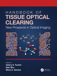 bokomslag Handbook of Tissue Optical Clearing