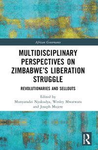 bokomslag Multidisciplinary Perspectives on Zimbabwes Liberation Struggle