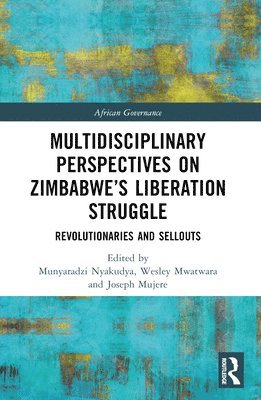 Multidisciplinary Perspectives on Zimbabwes Liberation Struggle 1