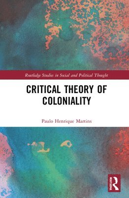 Critical Theory of Coloniality 1
