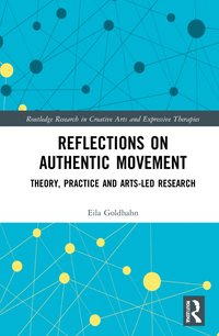 bokomslag Reflections on Authentic Movement