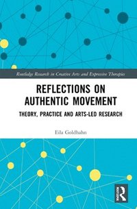 bokomslag Reflections on Authentic Movement