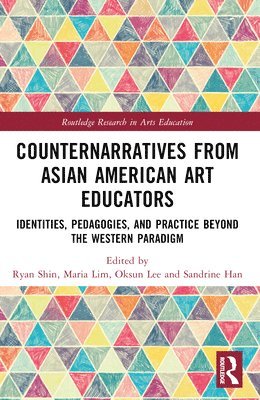 Counternarratives from Asian American Art Educators 1