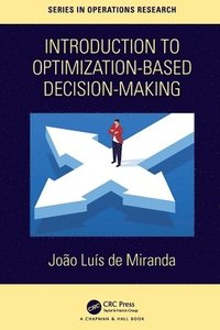 bokomslag Introduction to Optimization-Based Decision-Making