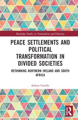 bokomslag Peace Settlements and Political Transformation in Divided Societies