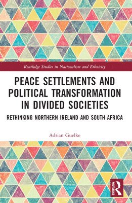 bokomslag Peace Settlements and Political Transformation in Divided Societies