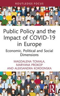 bokomslag Public Policy and the Impact of COVID-19 in Europe