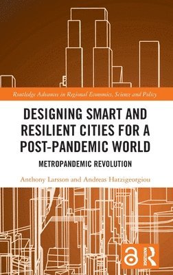 bokomslag Designing Smart and Resilient Cities for a Post-Pandemic World