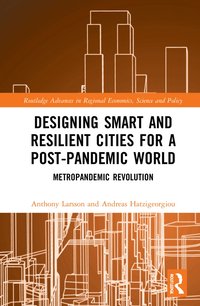 bokomslag Designing Smart and Resilient Cities for a Post-Pandemic World