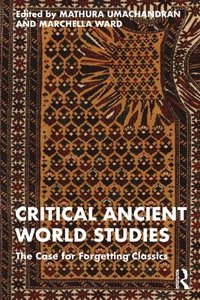 bokomslag Critical Ancient World Studies
