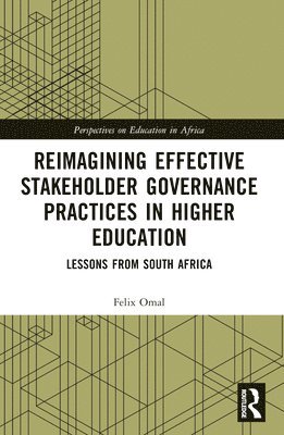 Reimagining Effective Stakeholder Governance Practices in Higher Education