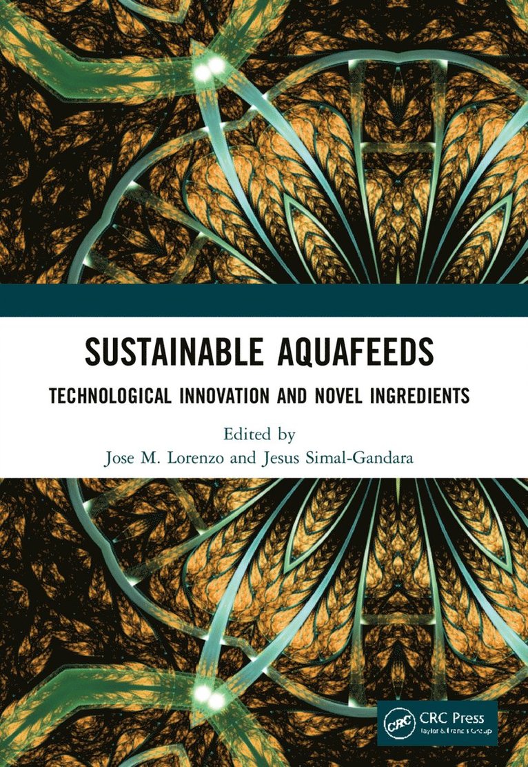 Jose M. Lorenzo, Jesus Simal-Gandara - Sustainable Aquafeeds, Häftad