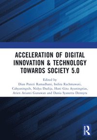 bokomslag Acceleration of Digital Innovation & Technology towards Society 5.0