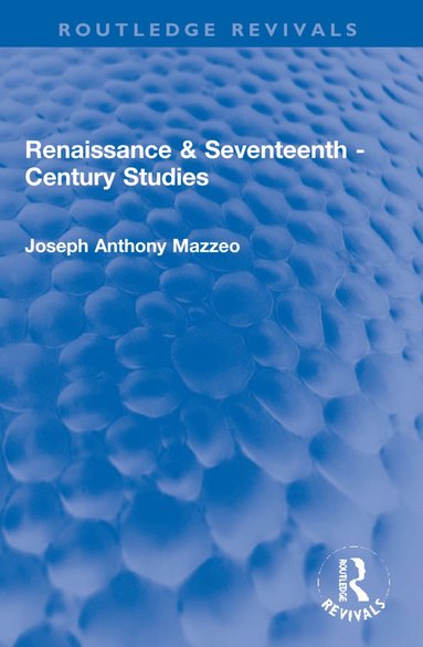 bokomslag Renaissance & Seventeenth - Century Studies