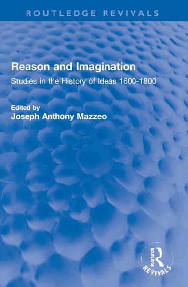 Joseph Anthony Mazzeo - Reason and Imagination, Häftad