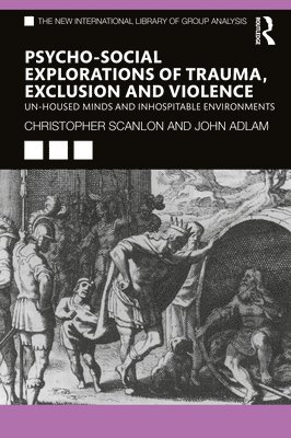 Psycho-social Explorations of Trauma, Exclusion and Violence 1