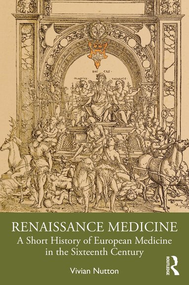 Vivian Nutton - Renaissance Medicine, Häftad