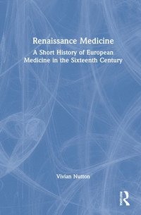 bokomslag Renaissance Medicine