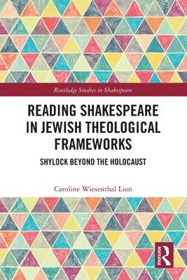 Reading Shakespeare in Jewish Theological Frameworks 1