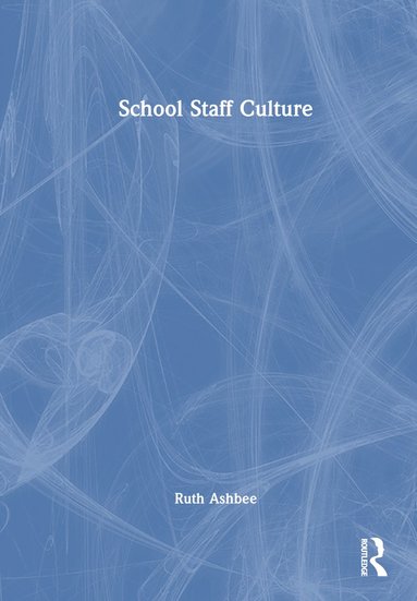 bokomslag School Staff Culture