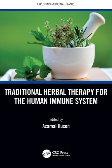 bokomslag Traditional Herbal Therapy for the Human Immune System