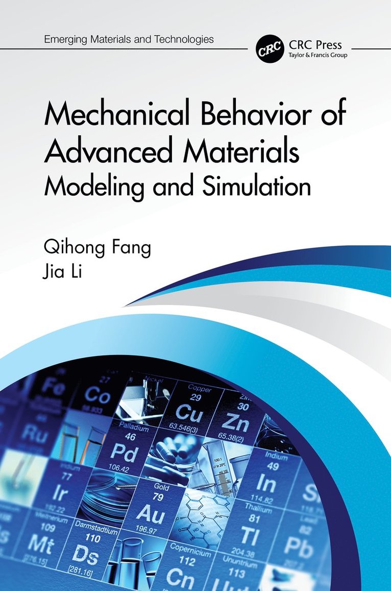 Mechanical Behavior of Advanced Materials: Modeling and Simulation 1