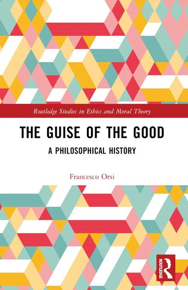 Francesco Orsi - Guise of the Good, Häftad