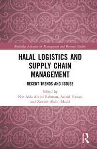 bokomslag Halal Logistics and Supply Chain Management