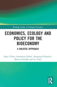 bokomslag Economics, Ecology, and Policy for the Bioeconomy