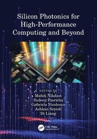 bokomslag Silicon Photonics for High-Performance Computing and Beyond