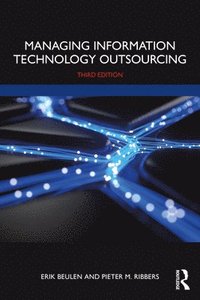 bokomslag Managing Information Technology Outsourcing