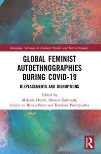 bokomslag Global Feminist Autoethnographies During COVID-19