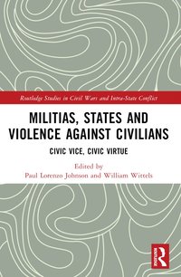 bokomslag Militias, States and Violence against Civilians