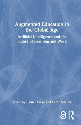 Augmented Education in the Global Age 1