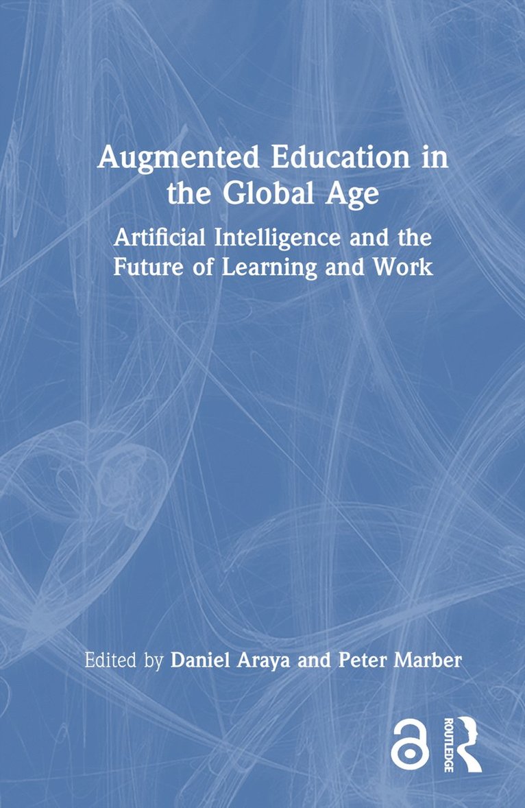 Augmented Education in the Global Age 1