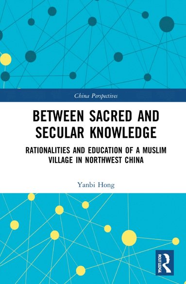 bokomslag Between Sacred and Secular Knowledge