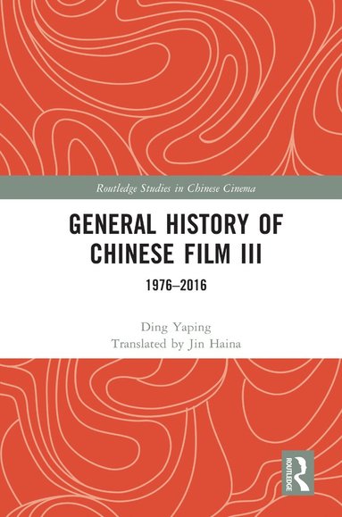 bokomslag General History of Chinese Film III