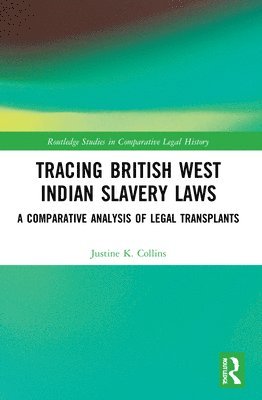 bokomslag Tracing British West Indian Slavery Laws