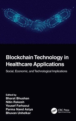 bokomslag Blockchain Technology in Healthcare Applications