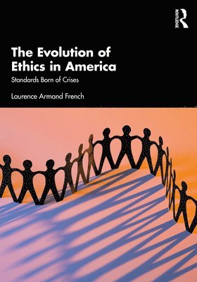 bokomslag The Evolution of Ethics in America