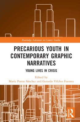 Precarious Youth in Contemporary Graphic Narratives 1