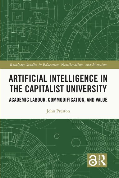 bokomslag Artificial Intelligence in the Capitalist University
