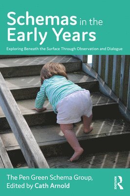 Cath Arnold - Schemas in the Early Years, Häftad
