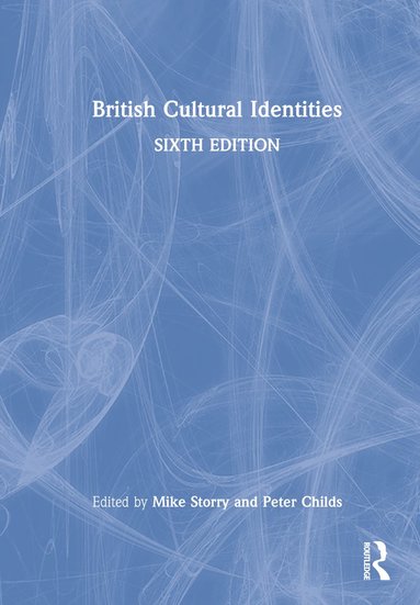 bokomslag British Cultural Identities